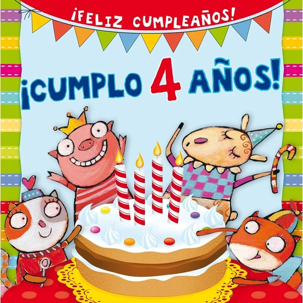 ¡Cumplo 4 Años!