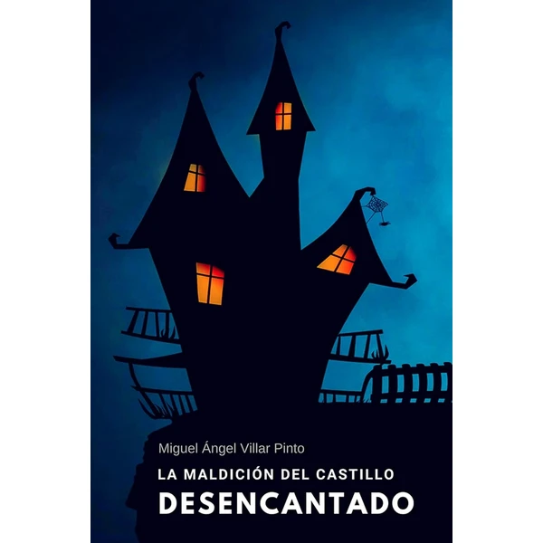 La maldición del castillo desencantado