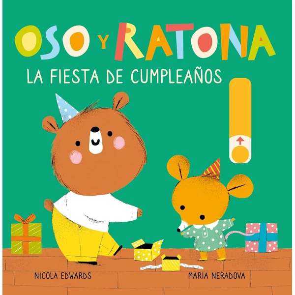 Oso y Ratona: La fiesta de cumpleaños
